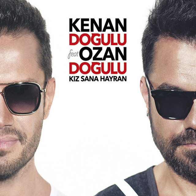 کاور آهنگ Kız Sana Hayran از Ozan Dogulu, Kenan Dogulu