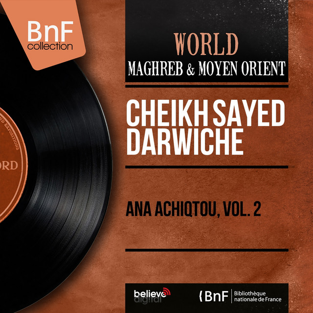 کاور آلبوم Ana Achiqtou, Vol. 2 (Mono Version) از Sayed Darwish