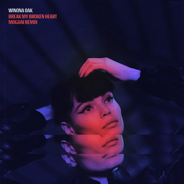 کاور آهنگ Break My Broken Heart - Moguai Remix از MOGUAI, Winona Oak