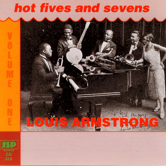کاور آلبوم Louis Armstrong: Hot Fives & Sevens - Vol. 1 از Louis Armstrong