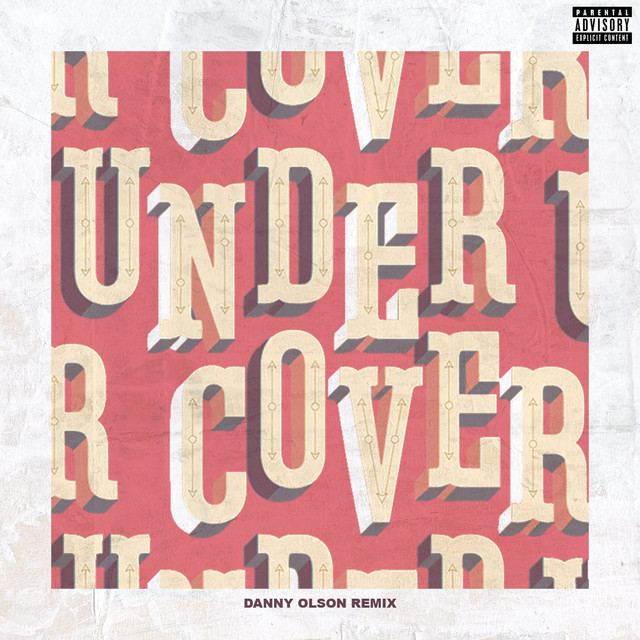 کاور آهنگ Undercover - Danny Olson Remix از Kehlani, Danny Olson