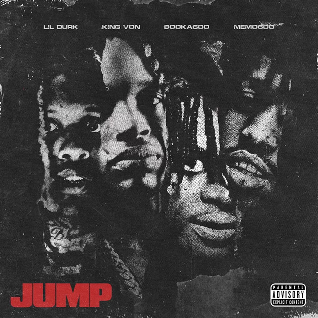 کاور آهنگ JUMP (feat. Memo600) از Lil Durk, Booka600, King Von, Memo600