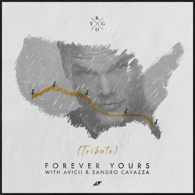کاور آهنگ Forever Yours - Avicii Tribute از Kygo, Sandro Cavazza, Avicii
