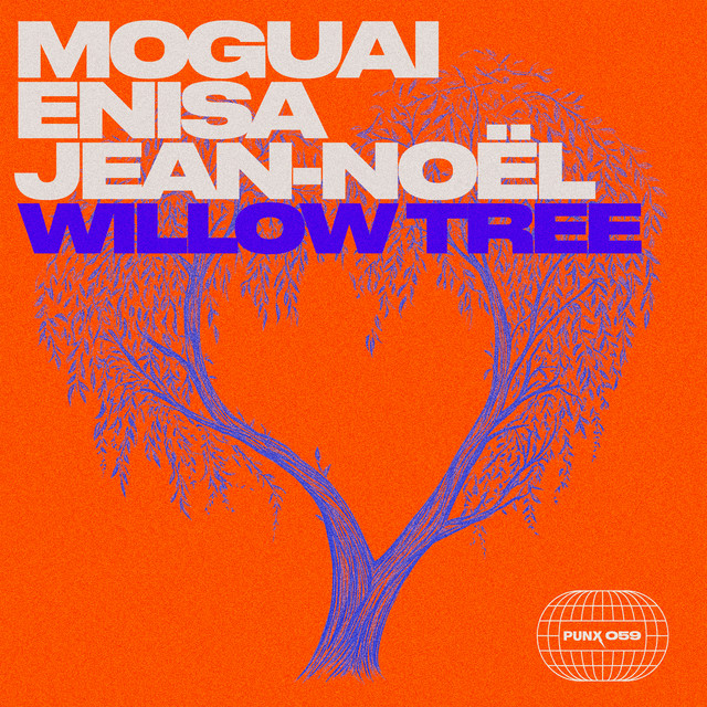 کاور آهنگ Willow Tree از MOGUAI, Enisa, JEAN-NOEL