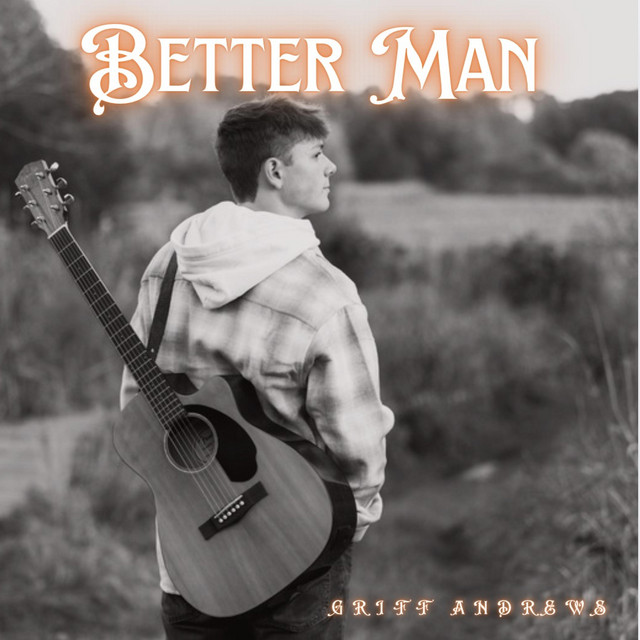 کاور آهنگ Better Man از Griff Andrews