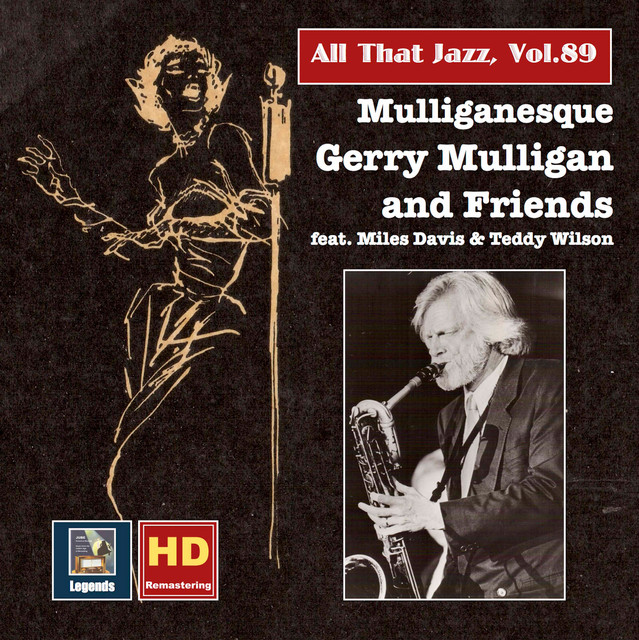 کاور آلبوم All That Jazz, Vol. 89: Mulliganesque - Gerry Mulligan & Friends in Studio and on Stage (Remastered 2017) از Gerry Mulligan
