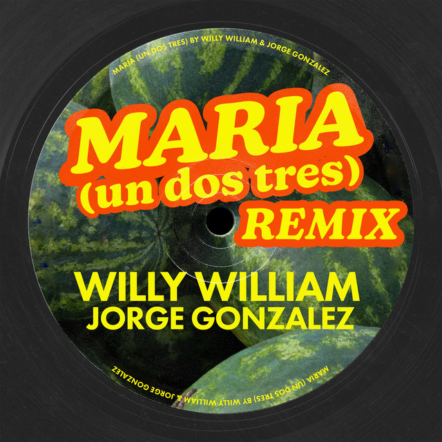 کاور آلبوم Maria (Antho Decks & Angelo Sika Remix) از Willy William, Jorge González, Antho Decks, Angelo Sika