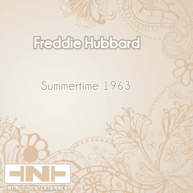 کاور آلبوم Summertime 1963 از Freddie Hubbard