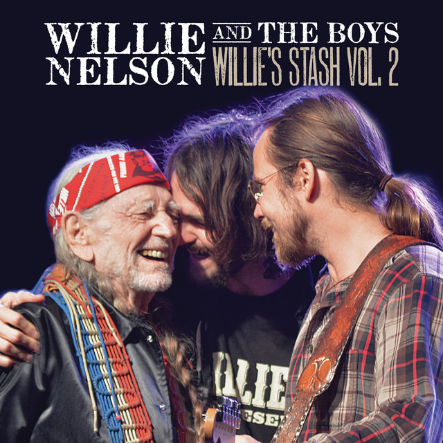 کاور آلبوم Willie and the Boys: Willie's Stash Vol. 2 از Willie Nelson, Lukas Nelson, Micah Nelson