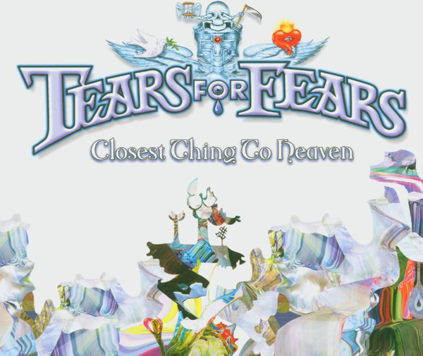 کاور آهنگ Closest Thing To Heaven (Brothers In Rhythm Group Therapy Mix) از Tears For Fears