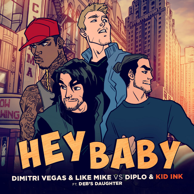 کاور آهنگ Hey Baby از Diplo, Dimitri Vegas & Like Mike, Kid Ink, Deb's Daughter