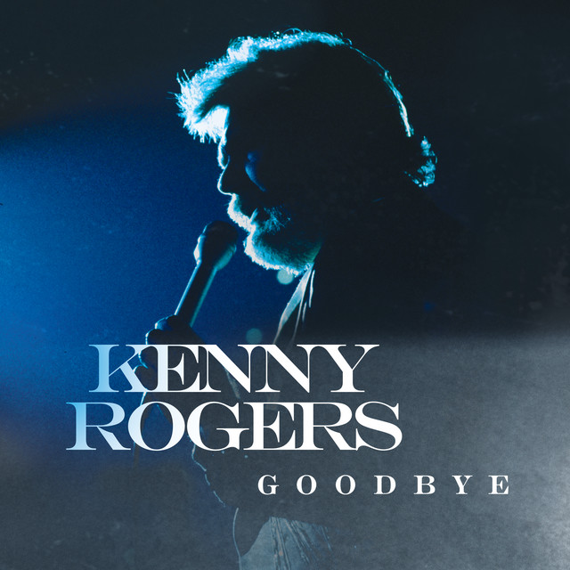 کاور آهنگ Goodbye از Kenny Rogers