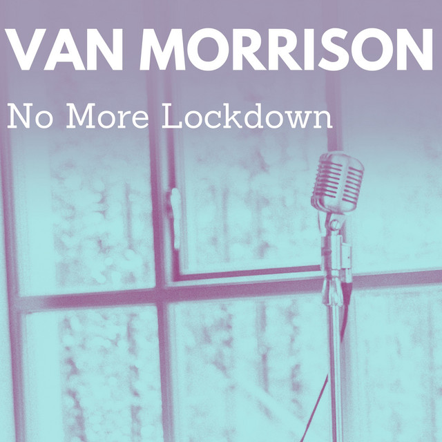 کاور آهنگ No More Lockdown از Van Morrison