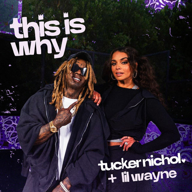 کاور آهنگ This Is Why از Lil Wayne, Tucker Nichol