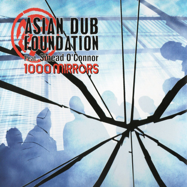 کاور آهنگ 1000 Mirrors - ADF30 Remaster از Sinead O'Connor, EOB, Asian Dub Foundation