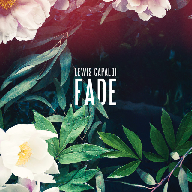 کاور آهنگ Fade از Lewis Capaldi
