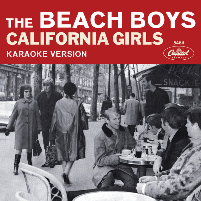کاور آهنگ California Girls - Karaoke Version از The Beach Boys