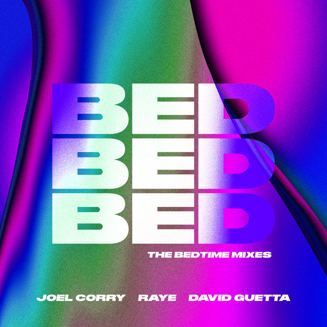 کاور آهنگ BED - Chilled Mix از David Guetta, Joel Corry, RAYE