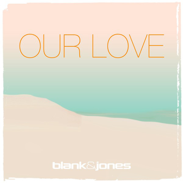 کاور آهنگ Our Love از Blank & Jones, Emma Brammer