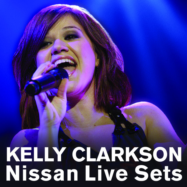 کاور آلبوم Nissan Live Sets At Yahoo! Music از Kelly Clarkson