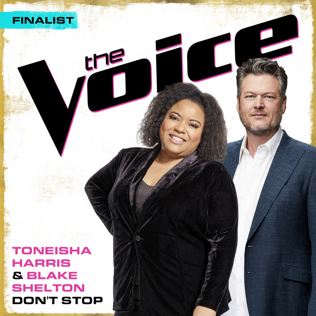 کاور آهنگ Don't Stop - The Voice Performance از Blake Shelton, Toneisha Harris
