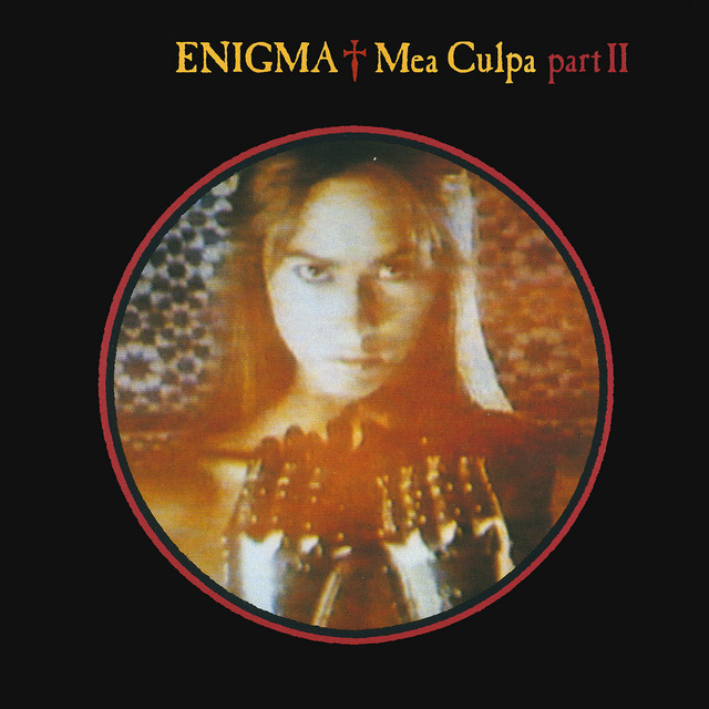 کاور آلبوم Mea Culpa (Part II) از Enigma