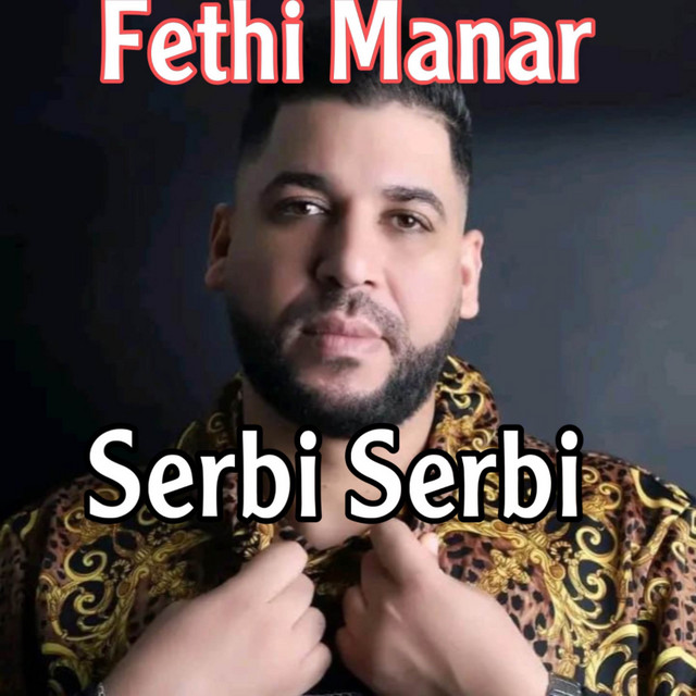 کاور آهنگ Serbi Serbi از Fethi Manar