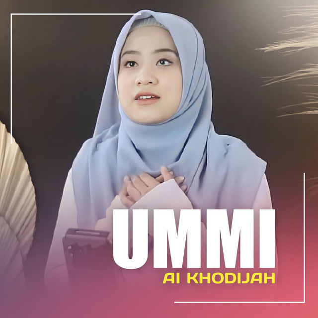 کاور آهنگ UMMI از Ai Khodijah