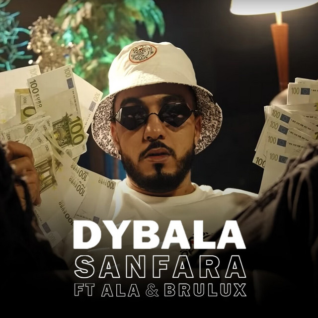 کاور آهنگ Dybala از A.L.A, Sanfara, Brulux