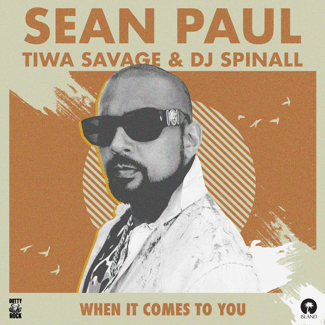 کاور آهنگ When It Comes To You - DJ Spinall Remix از Sean Paul, SPINALL, Tiwa Savage