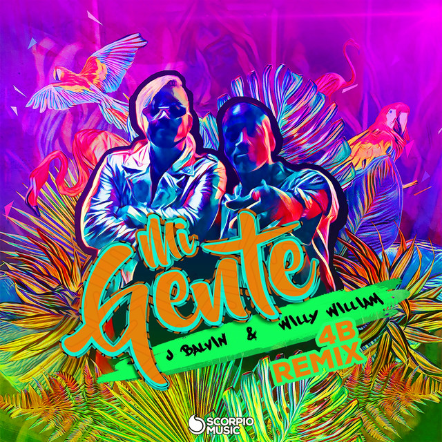 کاور آهنگ Mi Gente - 4B Remix از J Balvin, 4B, Willy William