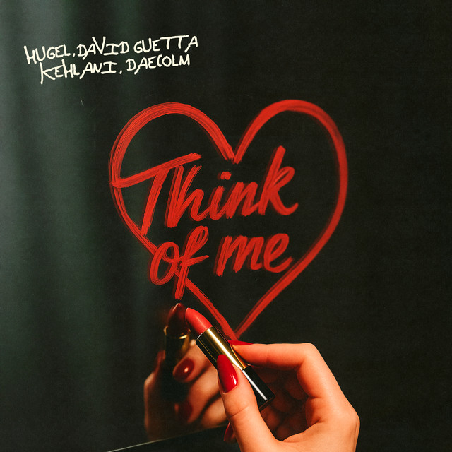 کاور آهنگ Think Of Me از HUGEL, Daecolm, David Guetta, Kehlani