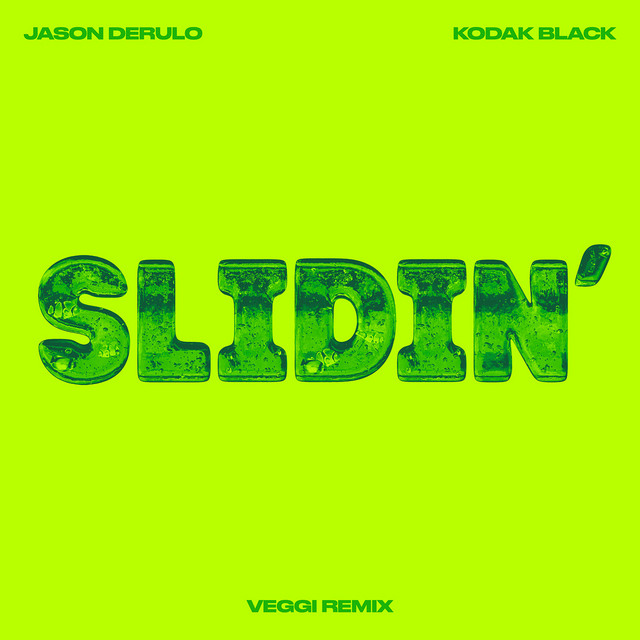 کاور آلبوم Slidin' (feat. Kodak Black) [veggi Remix] از Jason Derulo, veggi