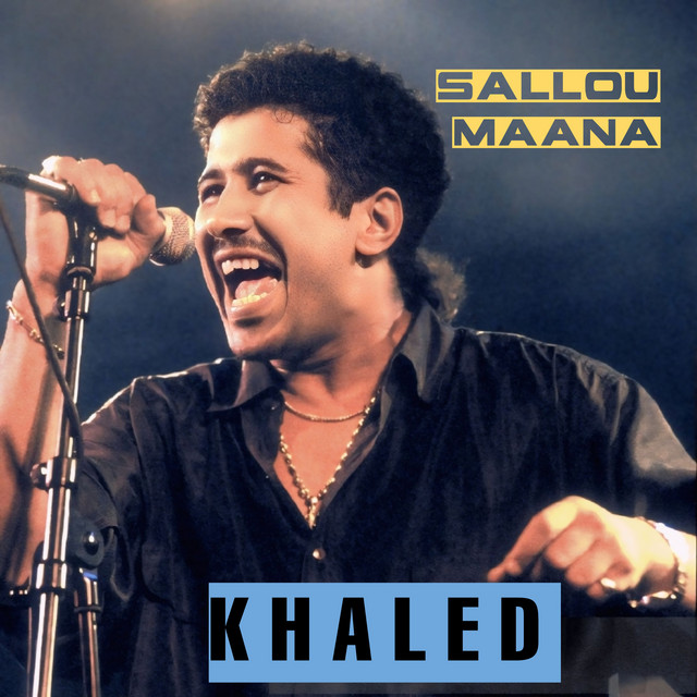 کاور آهنگ Sallou Maana - Live از Khaled