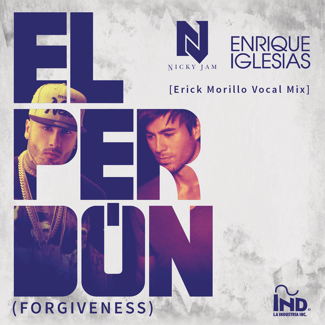 کاور آهنگ El Perdón - (Forgiveness)[Erick Morillo Vocal Mix] از Nicky Jam, Enrique Iglesias, Erick Morillo