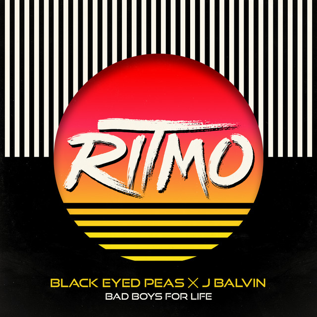 کاور آهنگ RITMO (Bad Boys For Life) از J Balvin, Black Eyed Peas