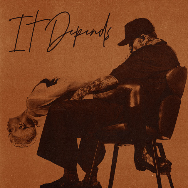 It Depends (feat. Bryson Tiller)