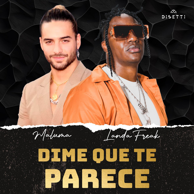 کاور آهنگ Dime Que Te Parece (Ft. Maluma) از Maluma, Landa Freak