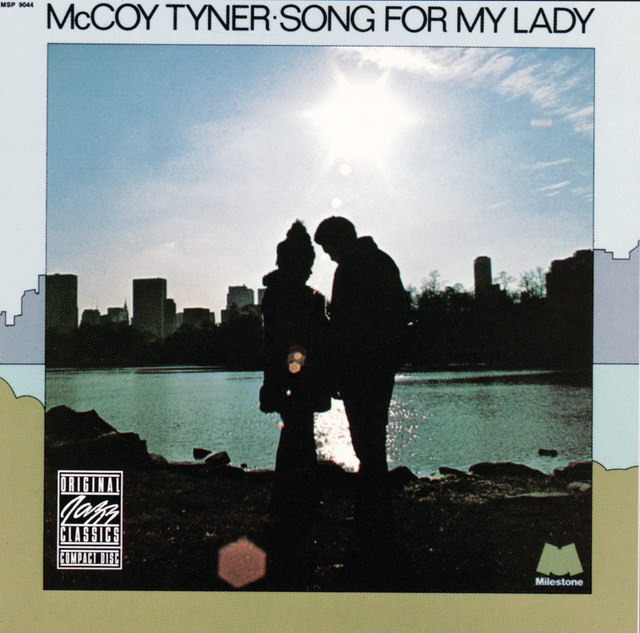 کاور آلبوم Song For My Lady از McCoy Tyner