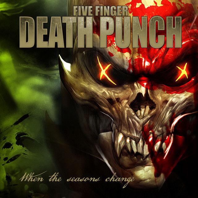 کاور آهنگ When The Seasons Change از Five Finger Death Punch
