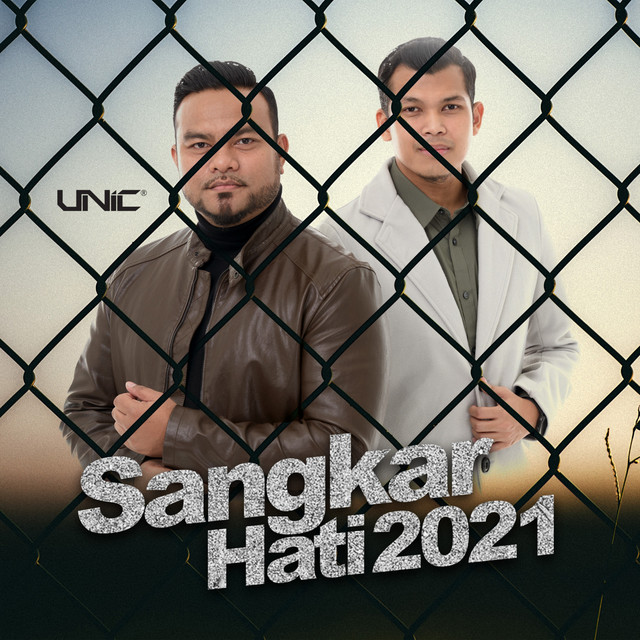 کاور آهنگ Sangkar Hati 2021 از Unic