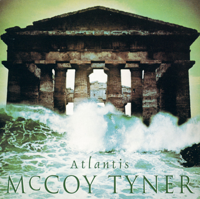 کاور آلبوم Atlantis از McCoy Tyner