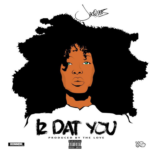 کاور آهنگ Iz Dat You از Jacquees
