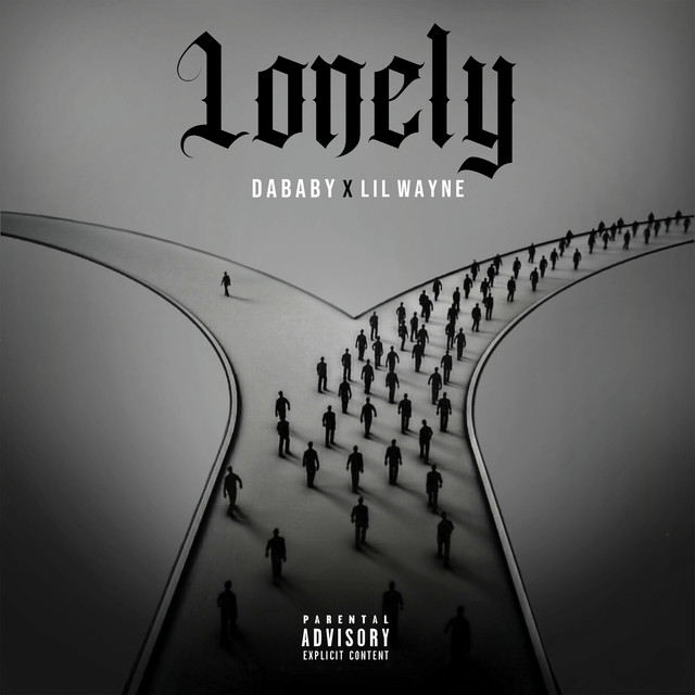 کاور آهنگ Lonely (with Lil Wayne) از Lil Wayne, DaBaby