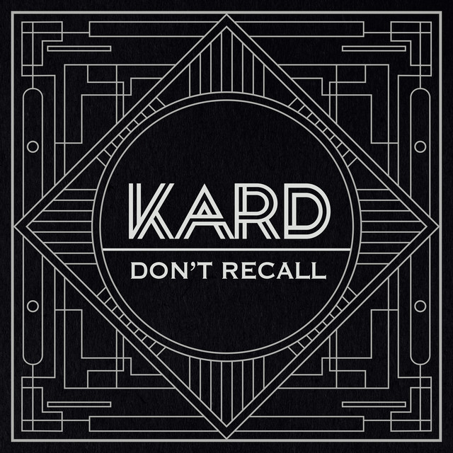 کاور آلبوم K.A.R.D Project Vol.2 "Don't Recall" از KARD