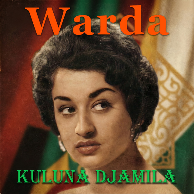 کاور آلبوم Kuluna Djamila از Warda