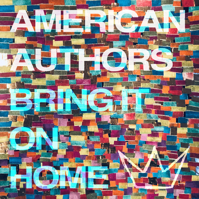 کاور آهنگ Bring It On Home (feat. Phillip Phillips & Maddie Poppe) از American Authors, Maddie Poppe, Phillip Phillips