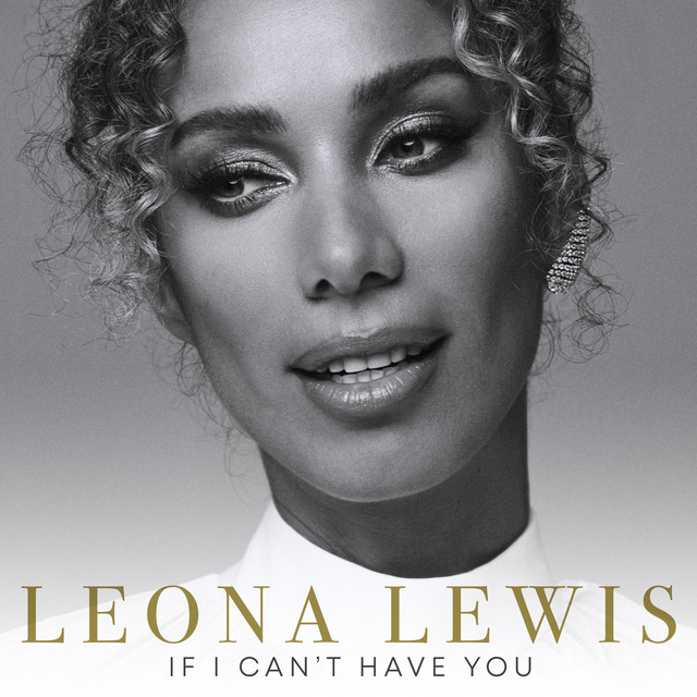 کاور آهنگ If I Can't Have You از Leona Lewis