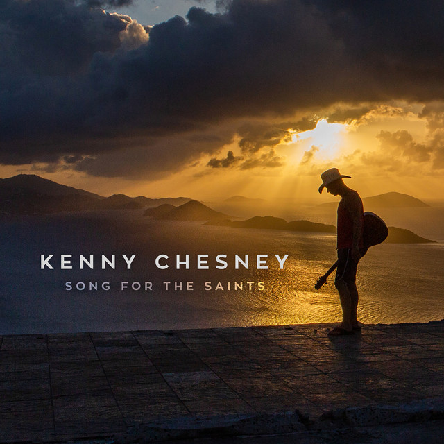 کاور آهنگ Song for the Saints از Kenny Chesney