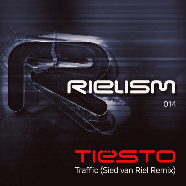 کاور آهنگ Traffic - Sied van Riel Remix از Tiësto, Sied Van Riel